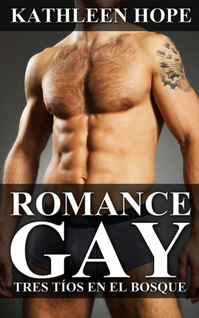 E-book Romance Gay: Tres tios en el bosque Kathleen Hope