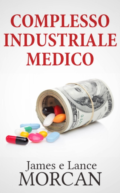 E-kniha Complesso Industriale Medico James Morcan
