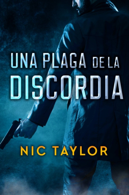 Libro elettronico Una Plaga de la Discordia Nic Taylor