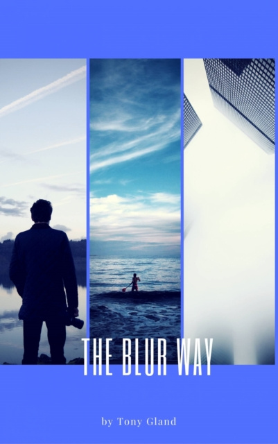 E-knjiga Blur Way Tony Gland