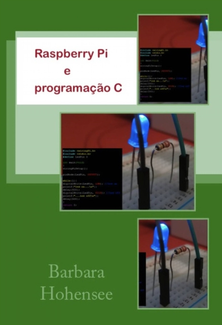 E-knjiga Raspberry Pi e programacao C Barbara Hohensee