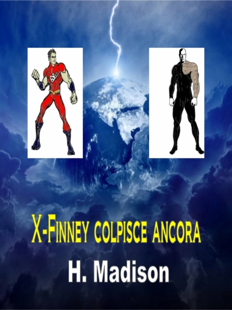 E-kniha X-Finney colpisce ancora H. Madison
