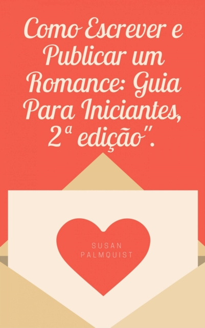E-kniha Como Escrever e Publicar um Romance Susan Palmquist