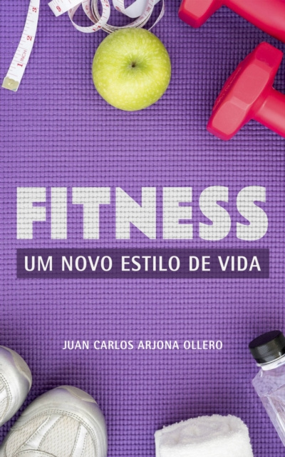 E-kniha Fitness - Um Novo estilo de vida Lucas Graham