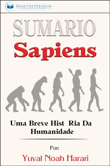 E-kniha Sumario de Sapiens: Uma Breve Historia da Humanidade Readtrepreneur Publishing