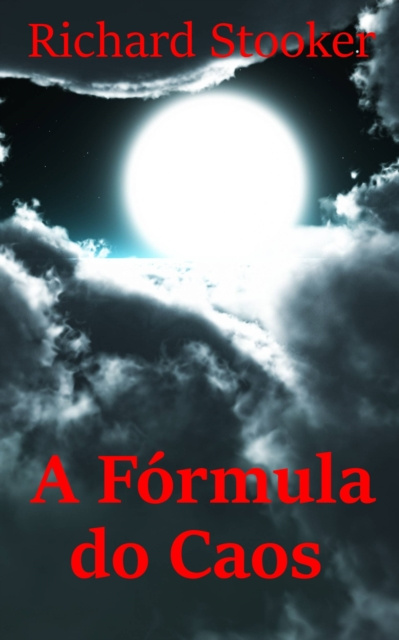 E-knjiga Formula do Caos Richard Stooker