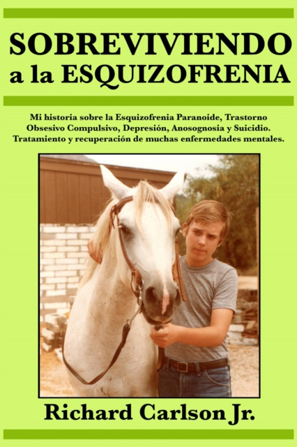 E-kniha Sobreviviendo a la esquizofrenia Richard Carlson Jr.