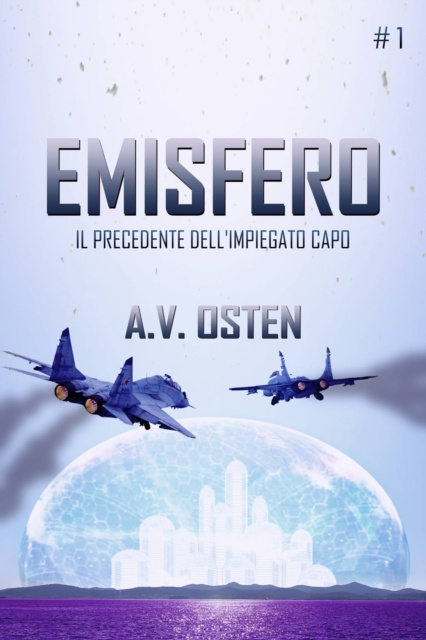 E-kniha EMISFERO - Parte 1: Il precedente dell'impiegato capo A.V. Osten