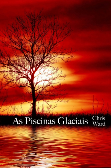 E-book As Piscinas Glaciais Chris Ward