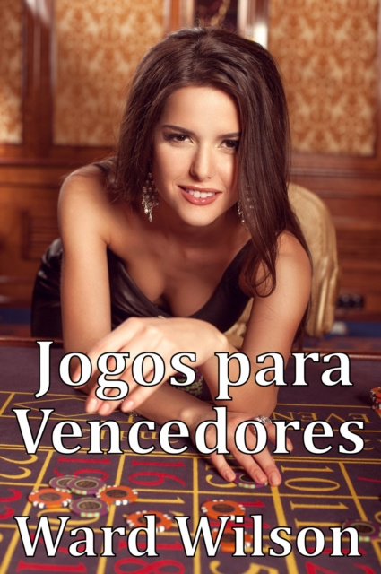E-book Jogos para Vencedores Ward Wilson