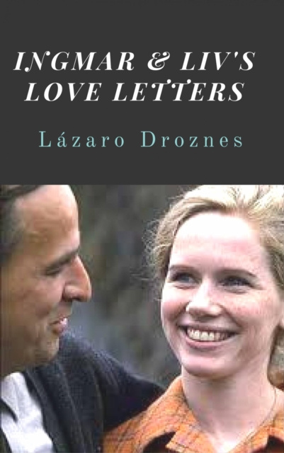 E-kniha Ingmar & Liv's Love Letters Lazaro Droznes