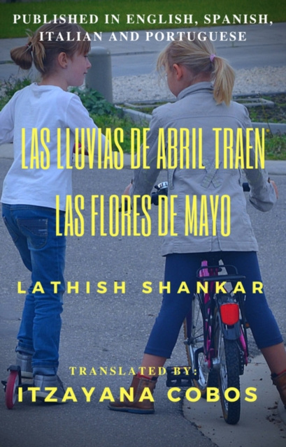 E-kniha Las lluvias de abril traen las flores de mayo Lathish Shankar