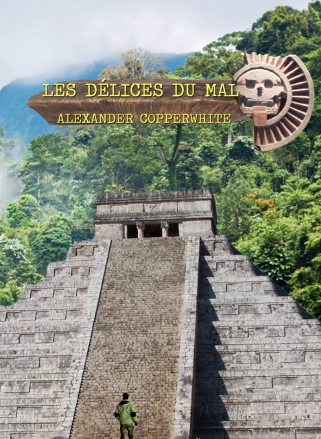 E-book Les Delices du mal Alexander Copperwhite