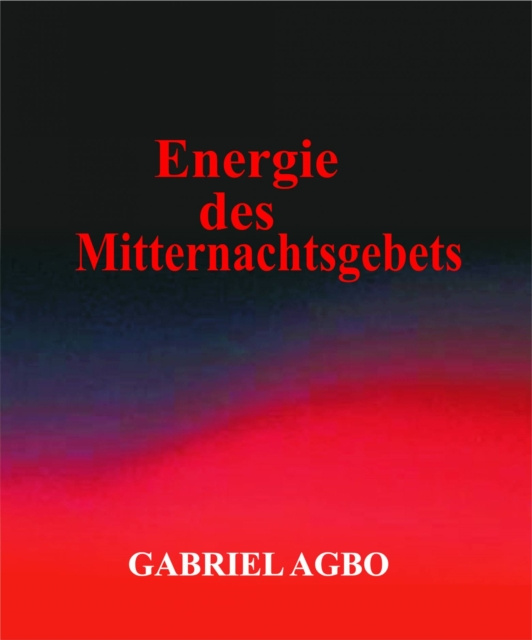 E-kniha Energie des Mitternachtsgebets Gabriel Agbo