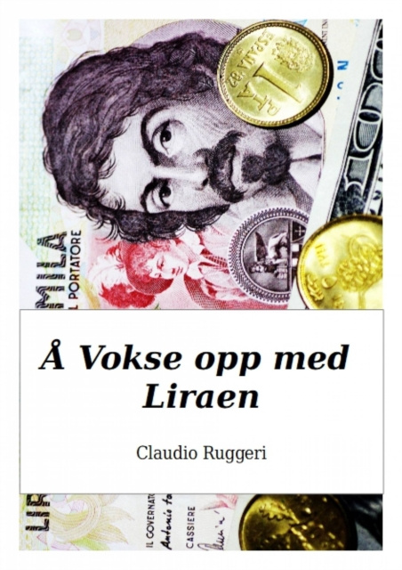E-kniha A Vokse opp med Liraen Claudio Ruggeri