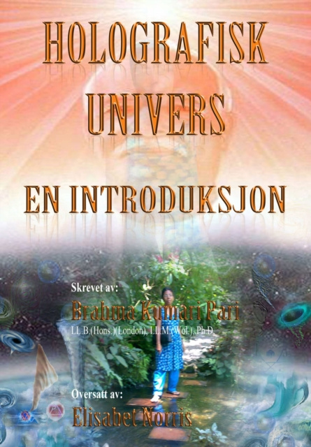 E-kniha Holografisk Univers: En Introduksjon Brahma Kumari Pari