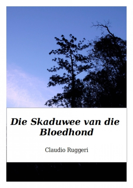 E-kniha Die Skaduwee van die Bloedhond Claudio Ruggeri