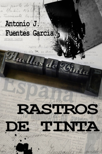 E-book Rastros de Tinta Antonio J. Fuentes Garcia