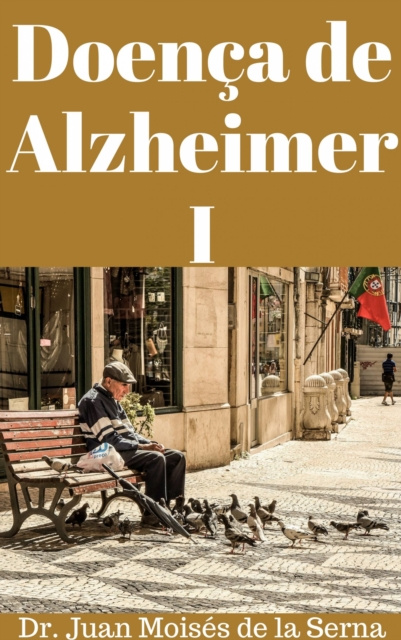 E-book Doenca de Alzheimer I Juan Moises de la Serna