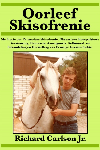 E-kniha Oorleef Skisofrenie Richard Carlson Jr.