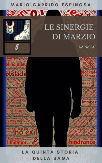 E-kniha Le sinergie di Marzio - Impasse - La quinta storia della saga Mario Garrido Espinosa