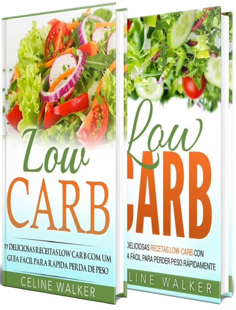 E-kniha Low Carb: 154 Receitas Deliciosas e Saborosas: Kit 2 em 1 Celine Walker
