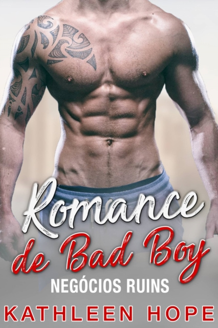 E-kniha Romance de Bad Boy: Negocios Ruins Kathleen Hope