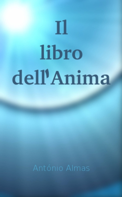 E-book Il libro dell'Anima Antonio Almas