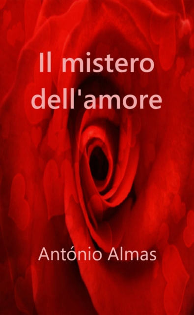 E-kniha Il mistero dell'Amore Antonio Almas