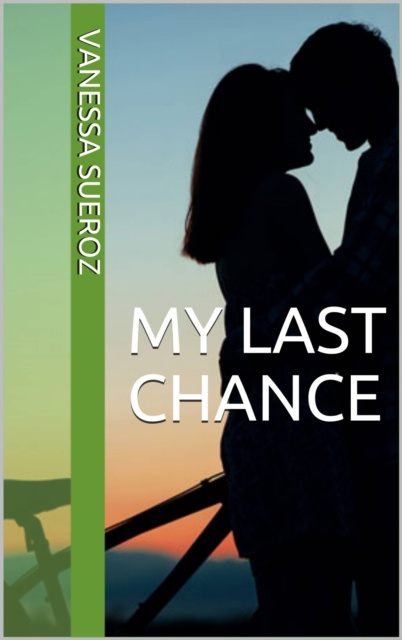 E-knjiga My Last Chance Vanessa Sueroz