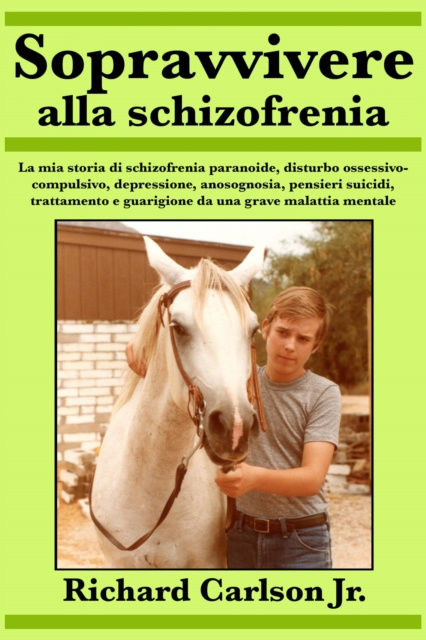 E-kniha Sopravvivere alla schizofrenia Richard Carlson Jr.