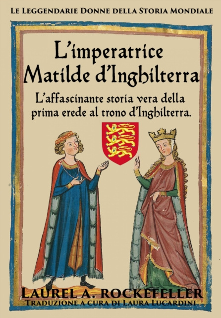 E-kniha L'imperatrice Matilde d'Inghilterra Laurel A. Rockefeller