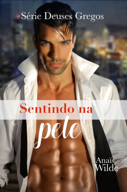 E-kniha Sentindo na pele Anais Wilde