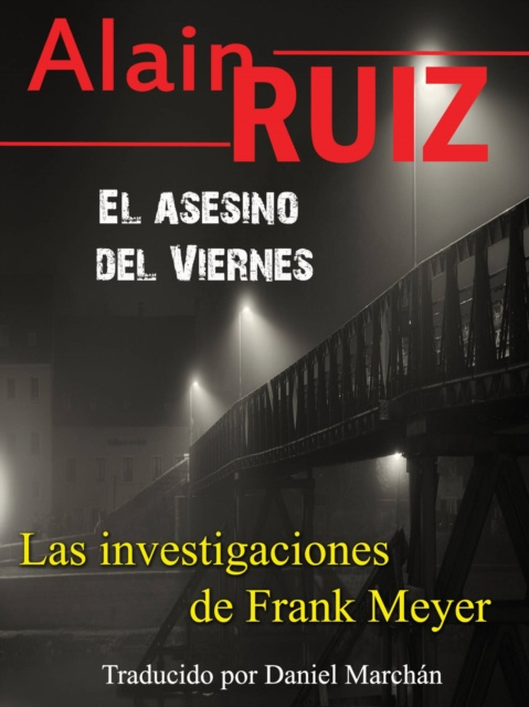 E-kniha El asesino del Viernes Alain Ruiz