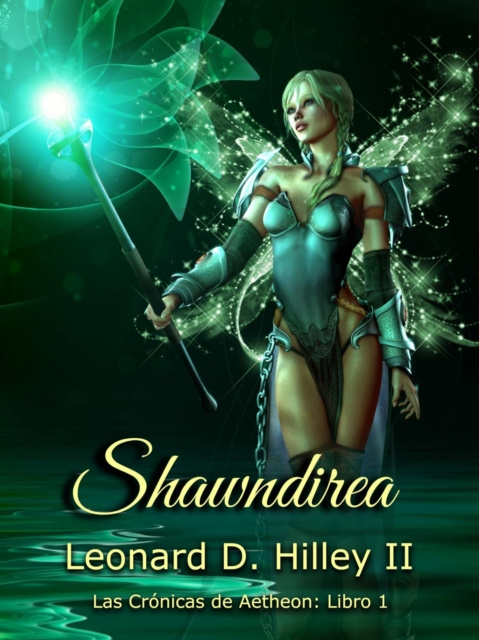 E-Book Shawndirea: Libro Uno Leonard D. Hilley II