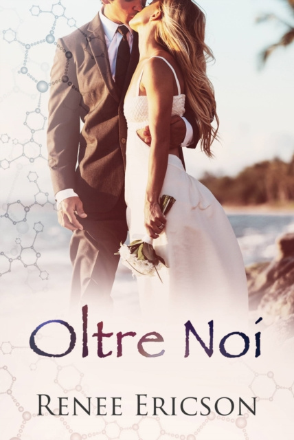 E-book Oltre Noi Renee Ericson