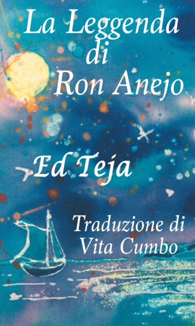 E-kniha La Leggenda di Ron Anejo Ed Teja