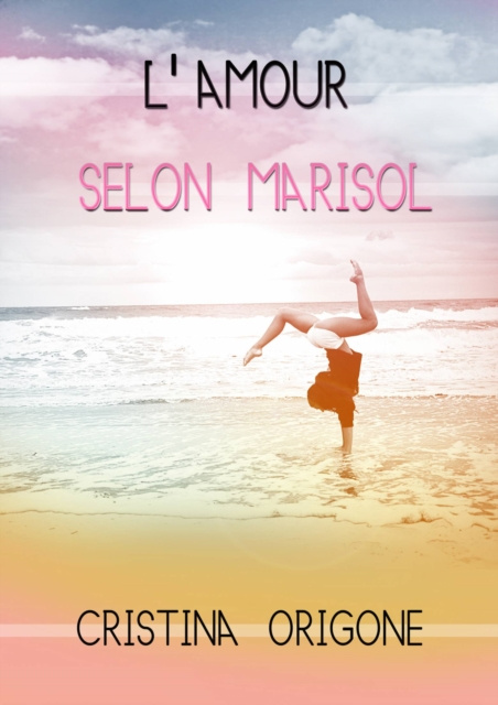 E-kniha L'amour selon Marisol Cristina Origone