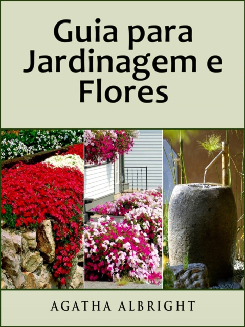 E-kniha Guia para Jardinagem e Flores Agatha Albright