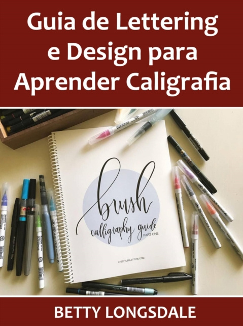 E-kniha Guia de Lettering e Design para Aprender Caligrafia Hiddenstuff Entertainment