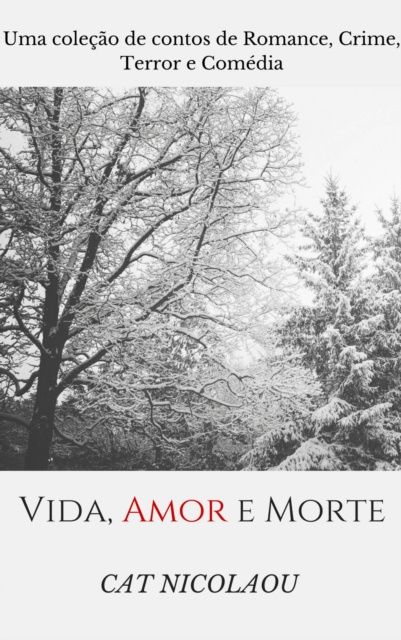 E-book Vida, Amor e Morte Cat Nicolaou