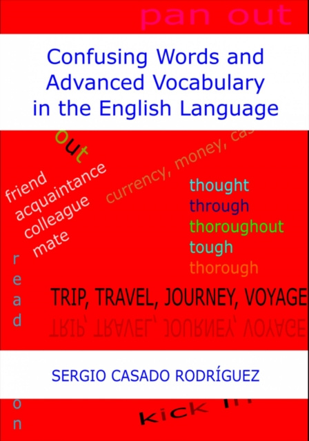 E-kniha Confusing Words and Advanced Vocabulary in the English Language Sergio Casado Rodriguez