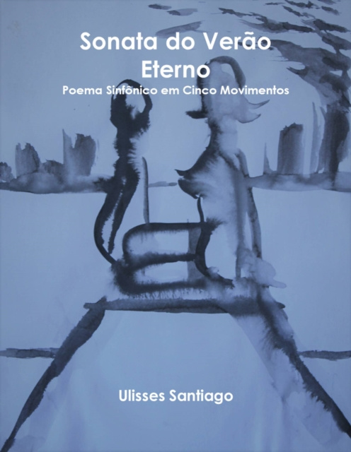 E-book Sonata do Verao Eterno Ulisses Santiago