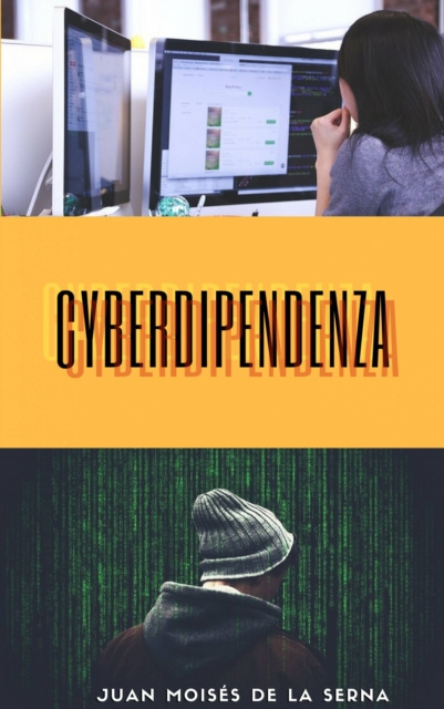 E-kniha Cyberdipendenza Juan Moises de la Serna