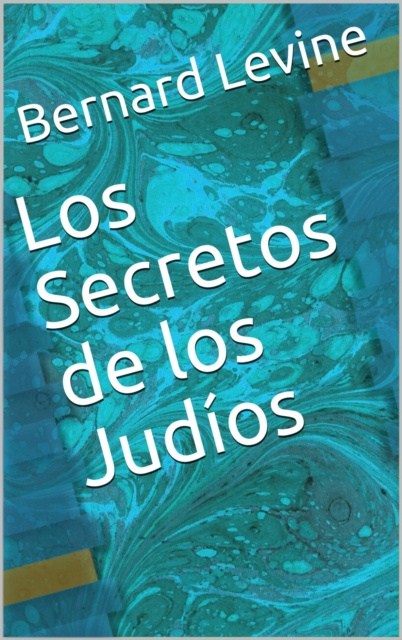 E-kniha Los Secretos de los Judios Bernard Levine