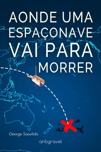 E-book Aonde Uma Espaconave Vai Para Morrer George Saoulidis