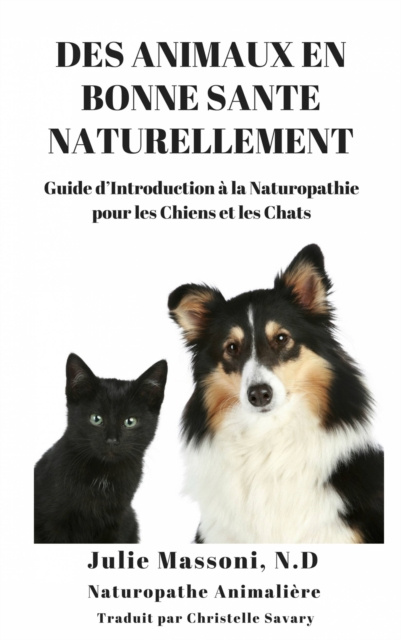 E-book Des Animaux en Bonne Sante Naturellement Julie Massoni