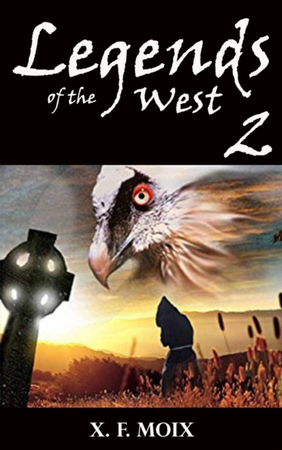 E-kniha Legends of the West (Part 2) X. F. Moix