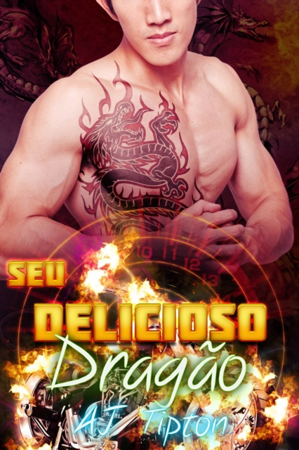 E-kniha Seu Delicioso Dragao: Um Romance Paranormal de Meio-Dragoes e Meio-Tigres AJ Tipton