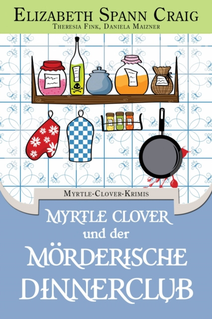 E-kniha Myrtle Clover und der morderische Dinnerclub Elizabeth Spann Craig